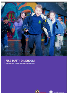 Scottish guidance on fire safety in schools<ref name="No12"> [http://www.scotland.gov.uk/Resource/Doc/47063/0023821.pdf Fire Safety in Schools. Building our future: 2003, Scotland’s school estate. Scottish Executive and Chief and Assistant Chief Fire Officers’ Association]</ref>