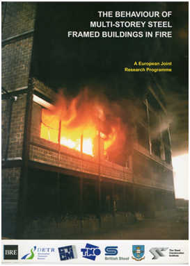 The Behaviour of Multi-storey Steel Framed Buildings in Fire