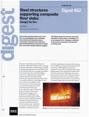 BRE Digest 462&lt;ref name=&quot;No11&quot;&gt; BRE Digest 462. Steel Structures supporting composite floor slabs: design for fire. Building Research Establishment&lt;/ref&gt;